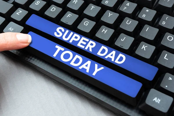 Text sign showing Super Dad, Internet Concept Children idol and super hero an inspiration to look upon to