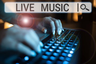 Text showing inspiration Live Music, Word Written on performance given by one or more singers or instrumentalists