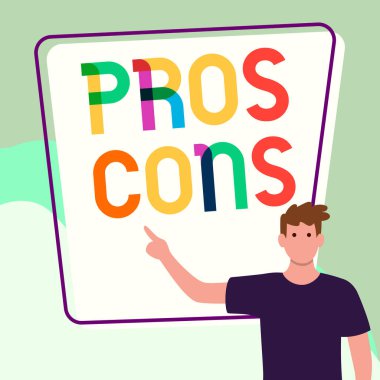 Conceptual display Pros Cons, Conceptual photo The favorable and unfavorable factors or reasons of person