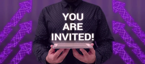 Sign Displaying You Invited Word Written Receiving Invitation Event Join — Stock Fotó