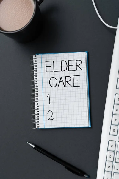 Handwriting text Elder Care, Business idea the care of older people who need help with medical problems