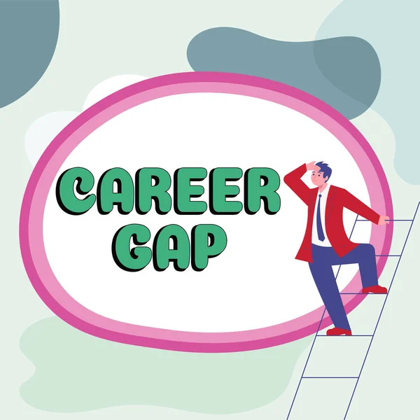 Text Showing Inspiration Career Gap Word Scene You Stop Working — Stockfoto