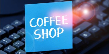 Text caption presenting Coffee Shop, Business concept small informal restaurant serving coffee and light refreshments