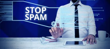 Handwriting text Stop Spam, Business overview end the Intrusive or Inappropriate messages sent on the Internet