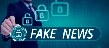 Sign displaying Fake News, Word for Giving information to people that is not true by the media