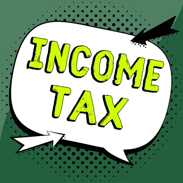 Conceptual Caption Income Tax Business Showcase Annual Charge Levied Both — Fotografia de Stock