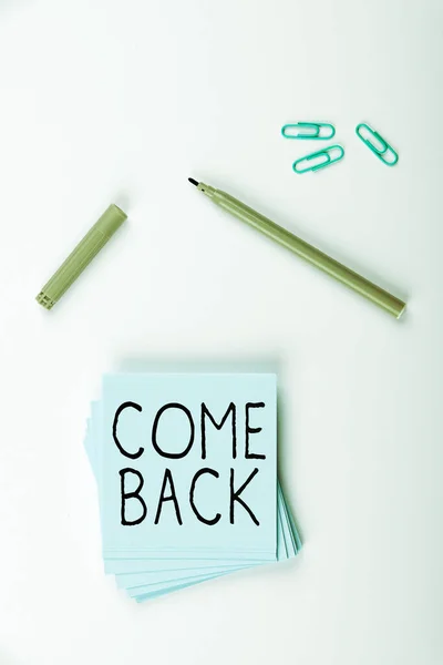 Text showing inspiration Come Back, Word Written on asking for a person