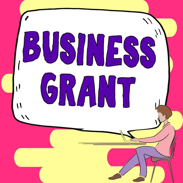 Text sign showing Business Grant, Word for Working strategies accomplish objectives