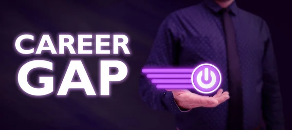 Sign Displaying Career Gap Word Scene You Stop Working Your — Stock Photo, Image