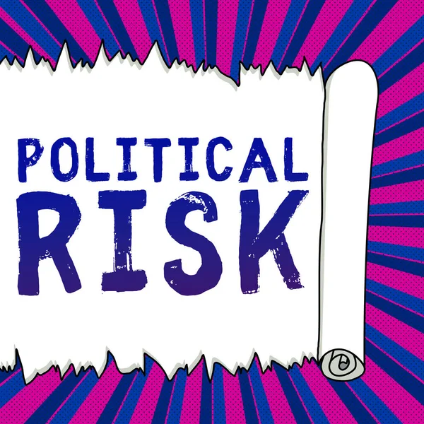 Текстовий Підпис Представляє Політичний Ризик Концепція Означає Комунікацію Особу Яка — стокове фото