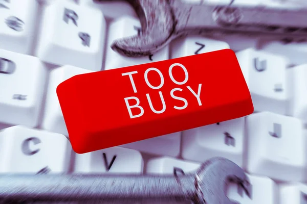 Text Showing Inspiration Too Busy Word Written Time Relax Idle — Stock Photo, Image