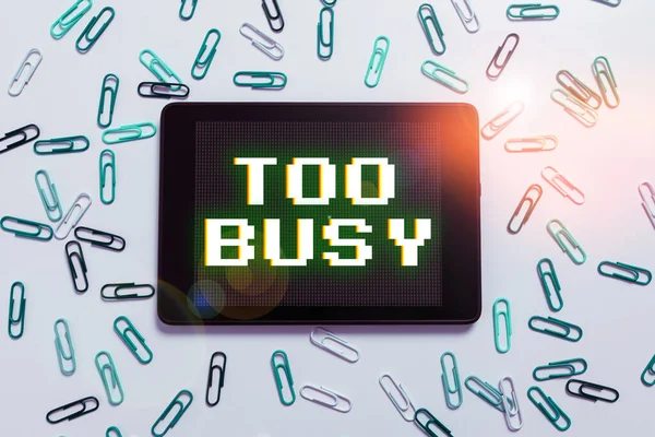 Writing Displaying Text Too Busy Business Approach Time Relax Idle — Stock Photo, Image