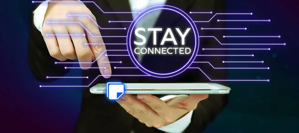 Inspiration Showing Sign Stay Connected Internet Concept Keep Communicating Each —  Fotos de Stock