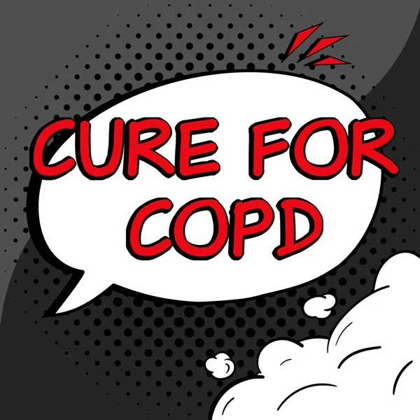 Sign Displaying Cure Copd Business Idea Medical Treatment Chronic Obstructive — Stockfoto