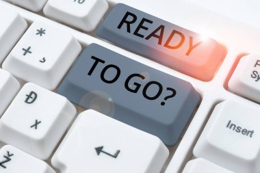 İlhamı gösteren metin Gitmeye Hazır, İnternet Konsepti Gelecekteki seyahat görevine hazır mısınız?