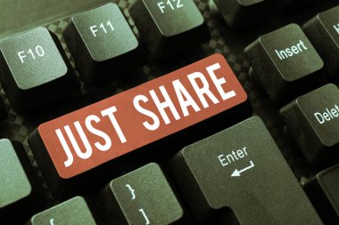 Text showing inspiration Just Share, Business overview to have or use something at the same time as someone else