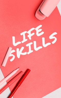 Text caption presenting Life Skills, Word Written on that is necessary or desirable full participation in everyday