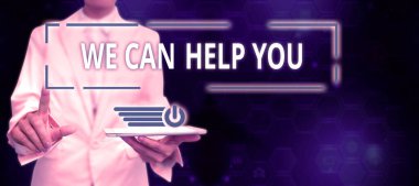 El yazısı metni Size Yardım Edebiliriz, Müşteri Hizmetlerine Destek Verme Sözcüğü