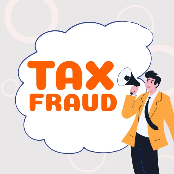 Sign Displaying Tax Fraud Business Approach Entails Cheating Tax Return — 스톡 사진