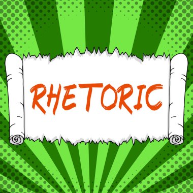 Inspiration showing sign Rhetoric, Business approach study of writing or speaking as mean of communication or persuasion
