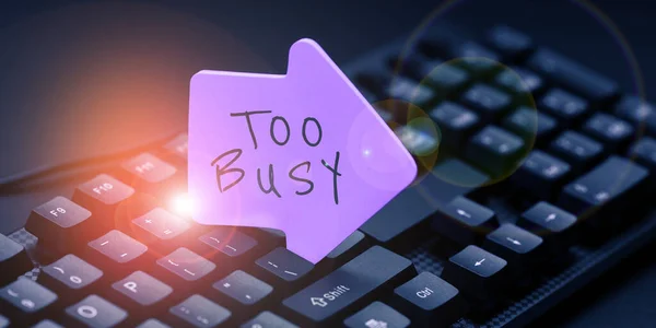 Text Showing Inspiration Too Busy Internet Concept Time Relax Idle — Stock Photo, Image