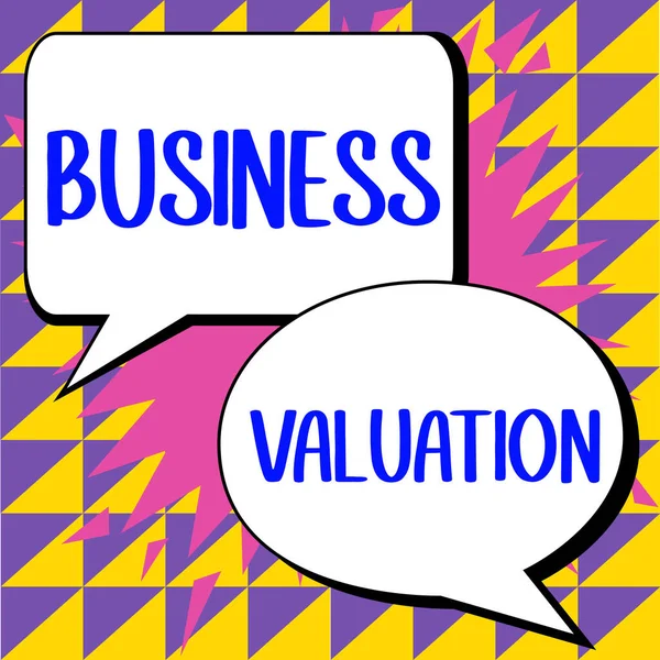 Inspiration showing sign Business Valuation, Business idea determining the economic value of a whole business