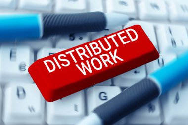 Conceptual caption Distributed Work, Word for practiced by enterprises using network facilities