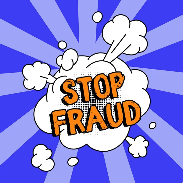 Tekenen Weergeven Stop Fraude Business Idee Campagne Adviseert Mensen Uit — Stockfoto