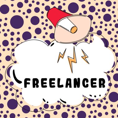 Inspiration showing sign Freelancer, Business approach a person who acts independently without being affiliated with an organization
