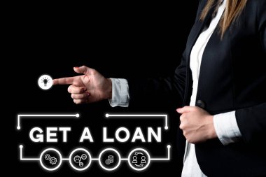 Text caption presenting Get A Loan, Word Written on mount of money that is borrowed often from bank has paid back