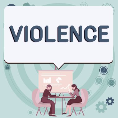 Şiddeti, iş dünyasının fiziksel şiddeti yaralamak, kötüye kullanmak, zarar vermek ya da yok etmek için kullandığını gösteren metin işareti