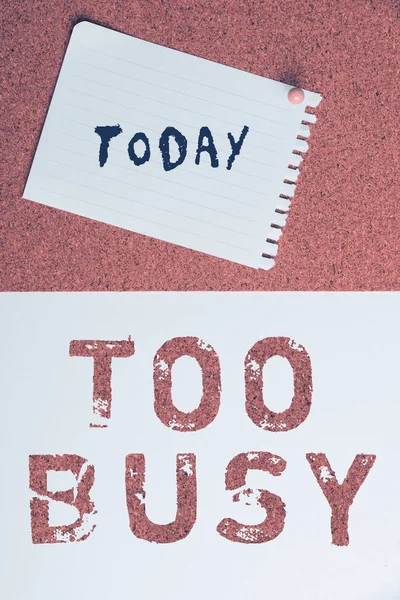 Writing Displaying Text Too Busy Business Showcase Time Relax Idle — Stock Photo, Image