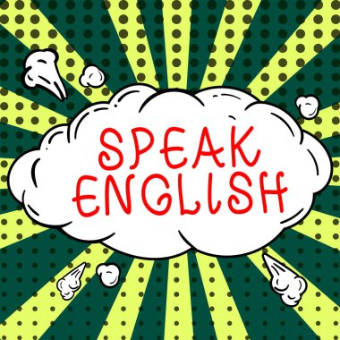 Conceptual display Speak English, Word for Study another Foreign Language Online Verbal Courses