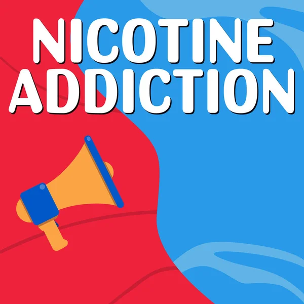 Text Showing Inspiration Nicotine Addiction Word Written Condition Being Addicted — 图库照片