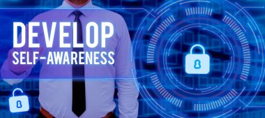 Writing displaying text Develop Self Awareness, Word Written on Improve sharp realization of ones personality