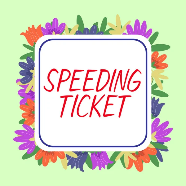Inspiration showing sign Speeding Ticket, Word Written on psychological test for the maximum speed of performing a task