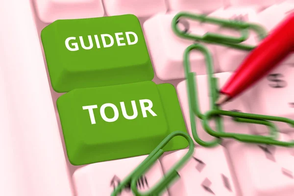 Text sign showing Guided Tour, Business concept advice or information aimed at resolving problem or difficulty
