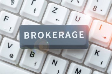 Handwriting text Brokerage, Concept meaning serves as a trusted agent or intermediary in commercial negotiations