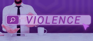 Şiddeti, iş dünyasının fiziksel şiddeti yaralamak, kötüye kullanmak, zarar vermek ya da yok etmek için kullandığını gösteren metin işareti