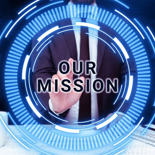 Schilder Die Unsere Mission Unser Konzept Unsere Aufgaben Oder Unseren — Stockfoto
