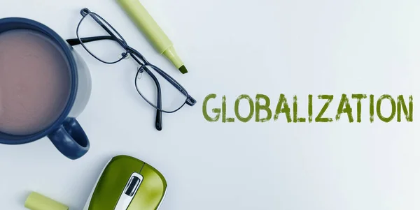 Escrita Exibindo Texto Globalização Desenvolvimento Ideia Negócio Uma Economia Global — Fotografia de Stock