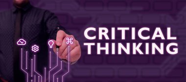 Sign displaying Critical Thinking, Concept meaning sequence of stages of a project requiring the longest time