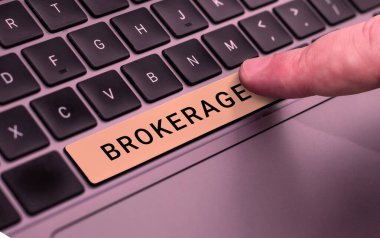 Handwriting text Brokerage, Business showcase serves as a trusted agent or intermediary in commercial negotiations
