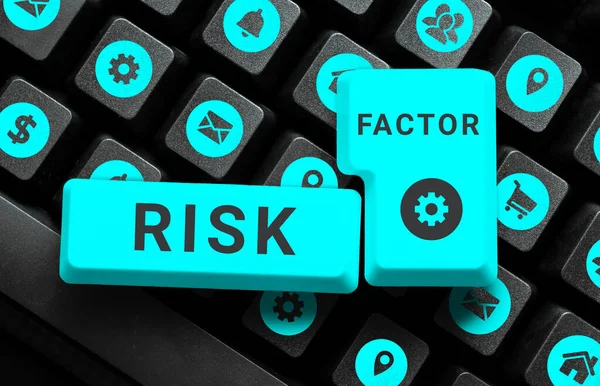 Inspiration showing sign Risk Factor, Business approach Something that rises the chance of a person developing a disease