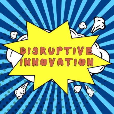 Hand writing sign Disruptive Innovation, Business concept Transformation that is caused by emerging technology