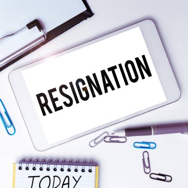 Kavramsal Görünüm İstifası, Sözcük İşi bırakma, pozisyonları durdurma, işi bırakma eylemi üzerine yazılmış