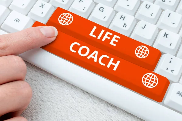 Sign displaying Life Coach, Business concept A person who advices clients how to solve their problems or goals