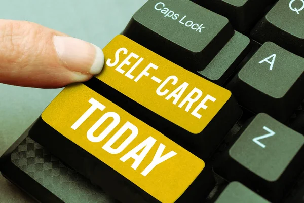 Inspiration Showing Sign Self Care Today Business Approach Practice Taking — Fotografia de Stock