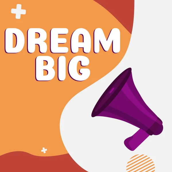 Text Showing Inspiration Dream Big Word Think Something High Value — Φωτογραφία Αρχείου