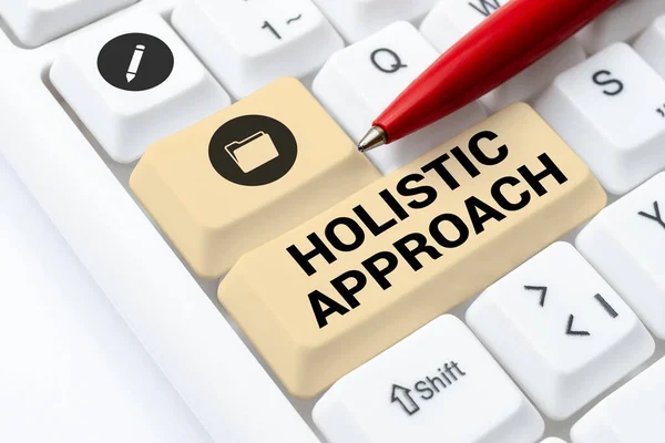 Handwriting Text Holistic Approach Concept Meaning Characterized Belief Parts Something — Stock Photo, Image